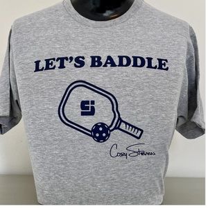 CS - “Let’s Baddle” Pickleball T-Shirt